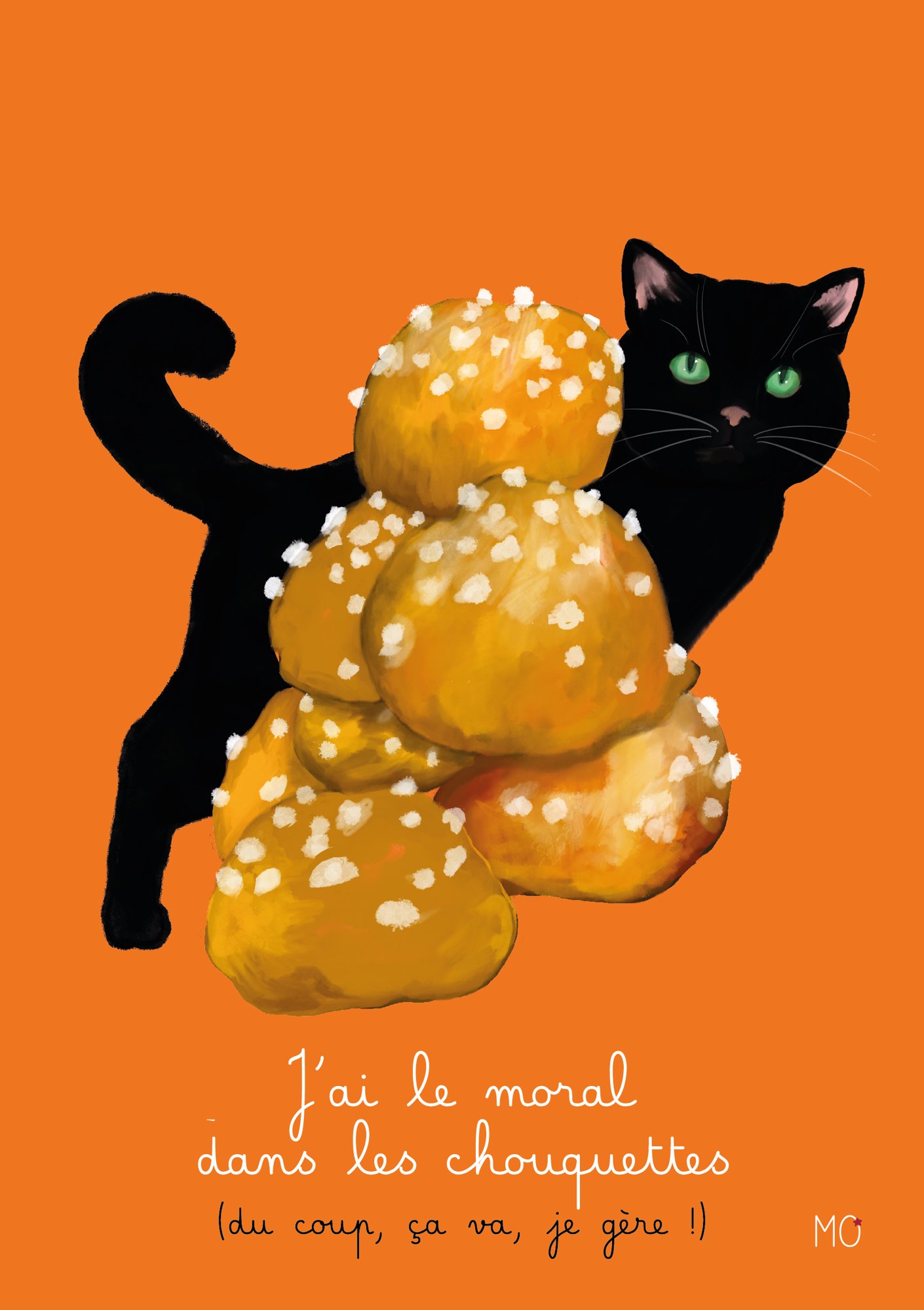 Affiche chat amusante "J'ai le moral dans les chouquettes"